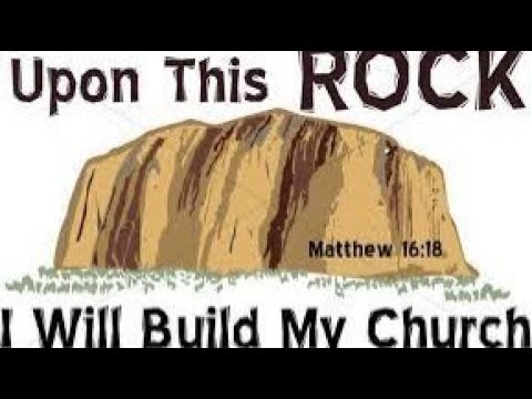 Upon This Rock, I Will Build My Church Part 3 – The Order of ...